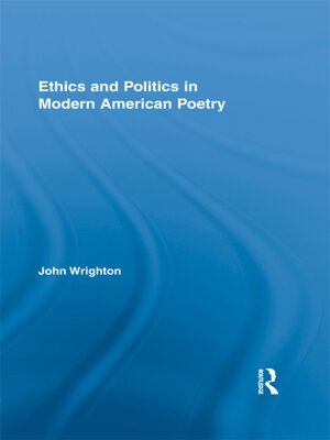 cover image of Ethics and Politics in Modern American Poetry